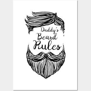 DADDY'S BEARD RULES Posters and Art